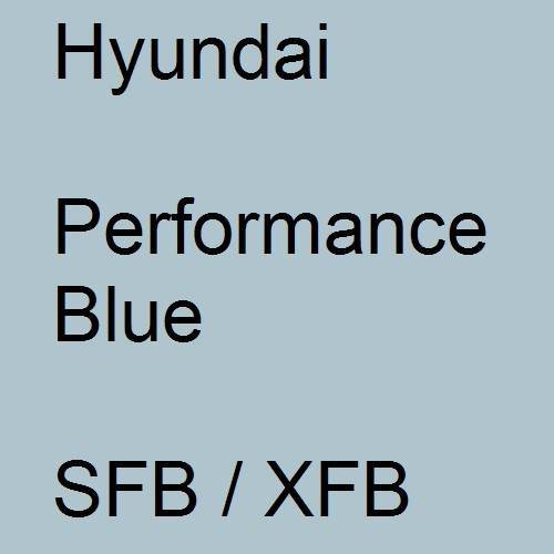 Hyundai, Performance Blue, SFB / XFB.